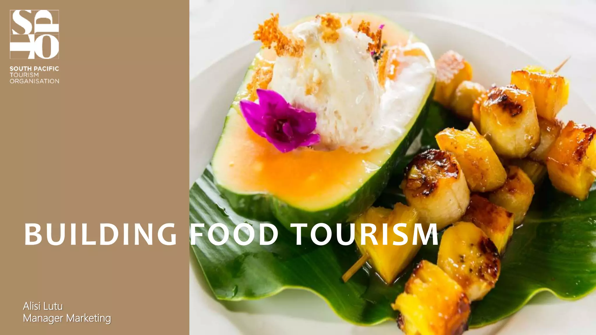 Tuvalu Agritourism Policy Setting Workshop 2018- Building Food Tourism