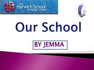 Our School By Jemma 