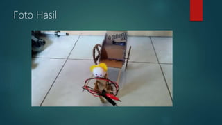 Foto Hasil
 