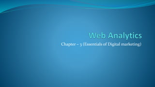 Chapter – 3 (Essentials of Digital marketing)
 