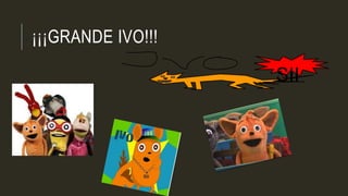 ¡¡¡GRANDE IVO!!!
 