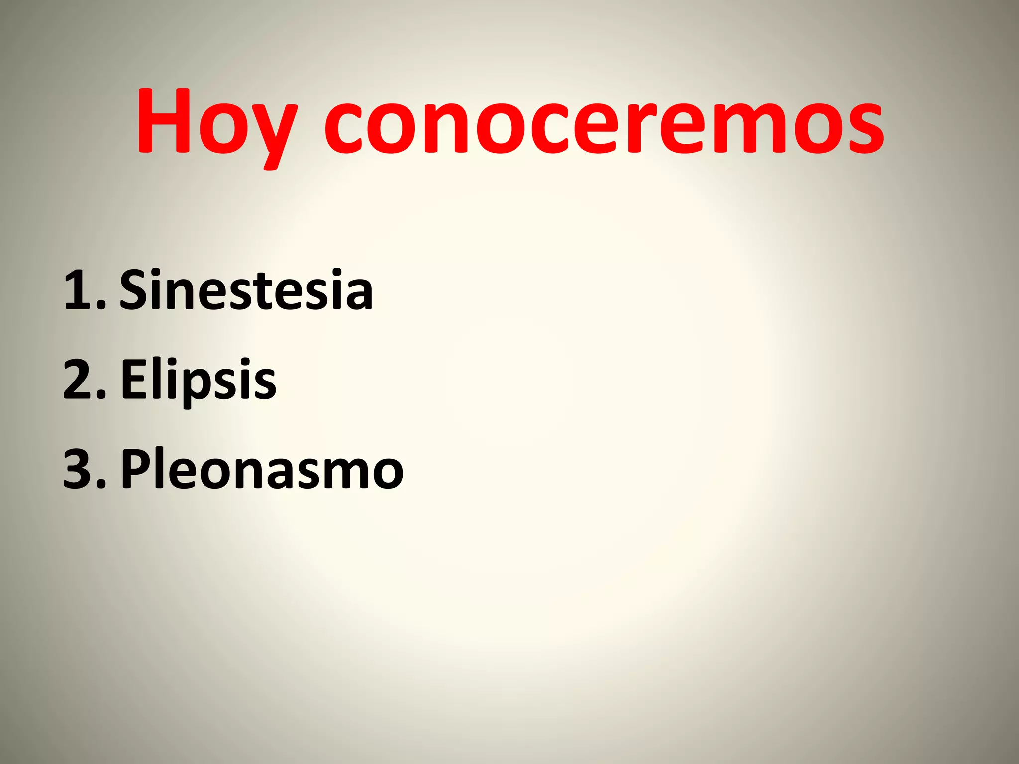 Figuras literarias: sinestesia, elipsis y pleonasmo | PPTX