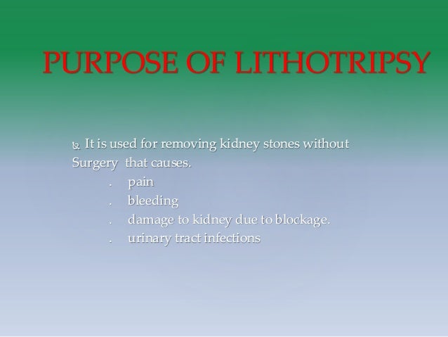Lithotripsy Procedure Test Blood Tube Pain Complications Time Pregnancy
