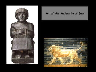 Art of the Ancient Near East
 
