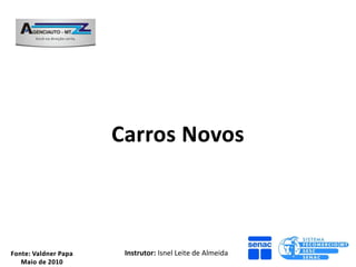 Instrutor: Isnel Leite de Almeida
 