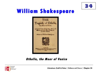 William Shakespeare Othello, the Moor of Venice 34 