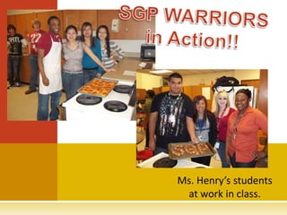 Ms. Henry’s students
 at work in class.
 