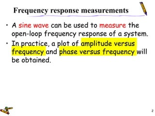 2
Frequency response measurements