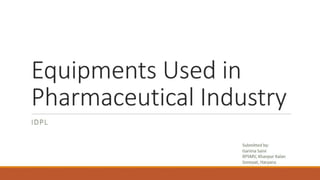 equipments used in pharmaceutical industry