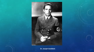 Dr. Joseph Goebbels
 