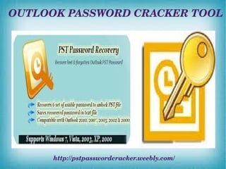 OUTLOOK PASSWORD CRACKER TOOL
http://pstpasswordcracker.weebly.com/
 