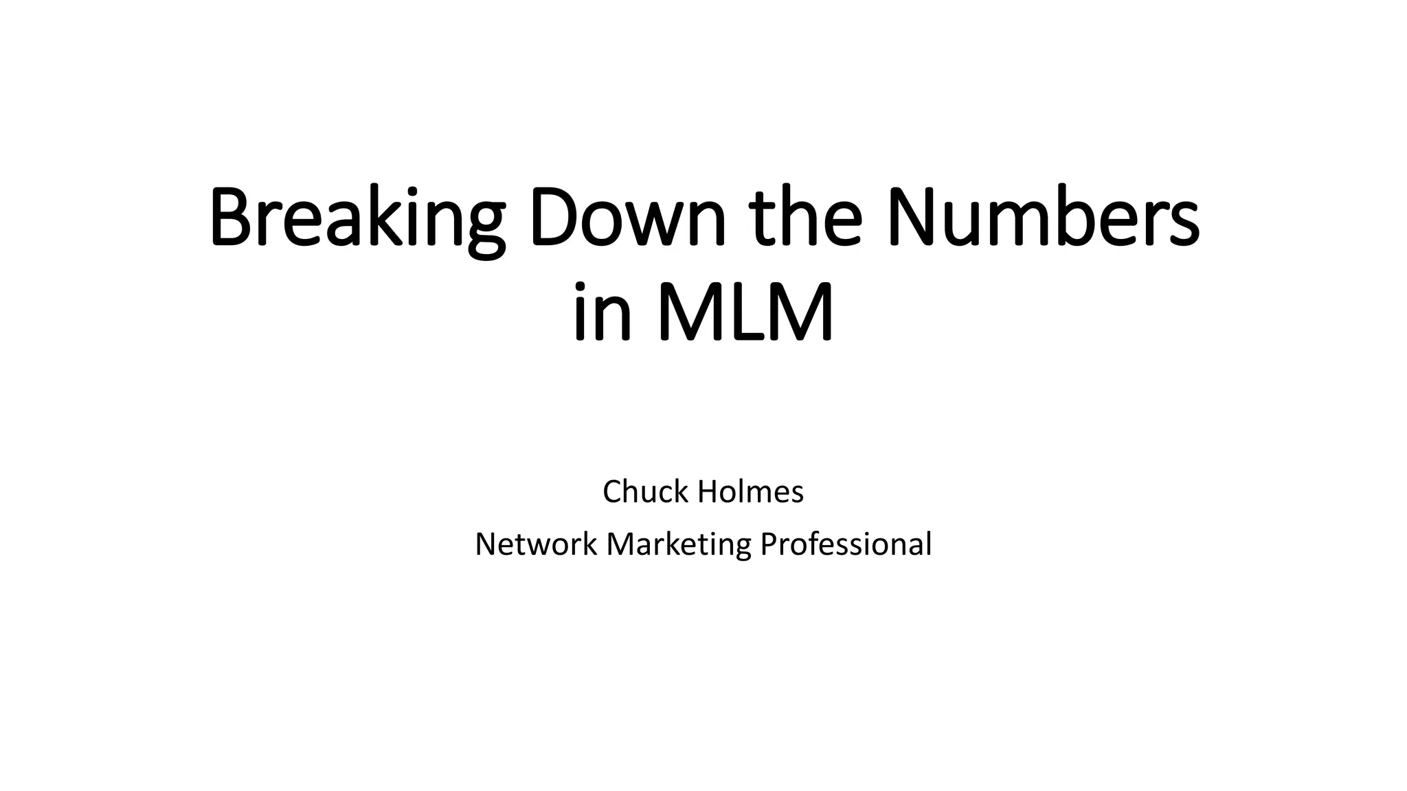 Breaking Down the Numbers in MLM PPTX