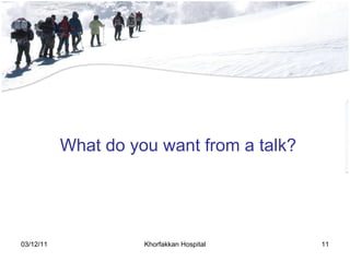 What do you want from a talk? 