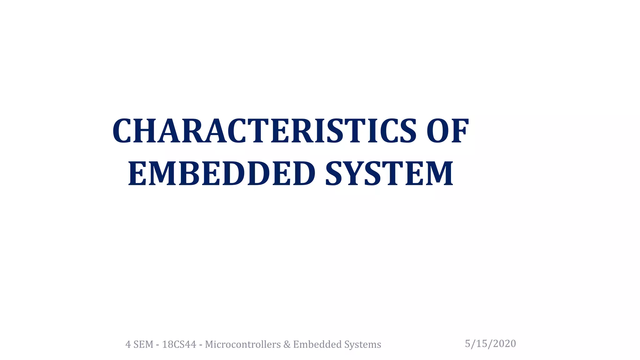 Characteristics of Embedded Systems PPT