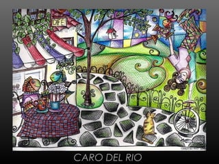CARO DEL RIO
 