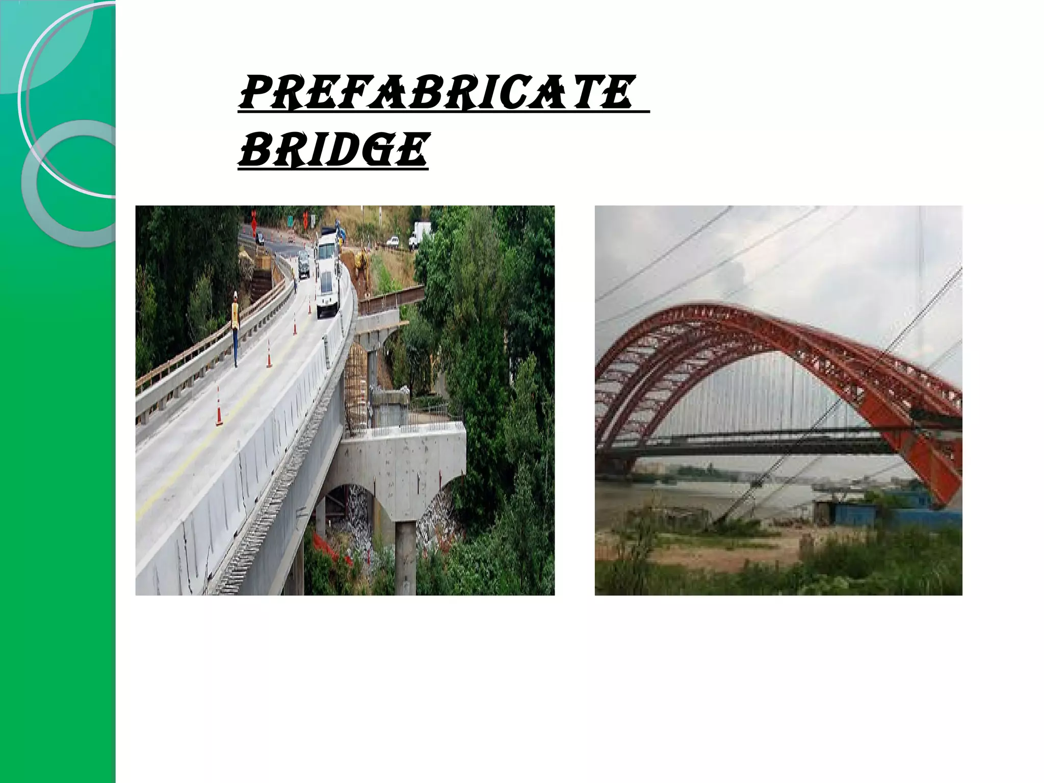 PREFABRICATE
BRIDgE
 