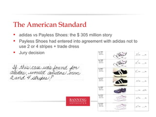 The American Standard adidas vs Payless Shoes: the $ 305 million story Payless Shoes had entered into agreement with adidas not to use 2 or 4 stripes + trade dress Jury decision 