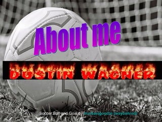 Soccer Ball and Goal by   michaelgoodin (waybehind) About me 