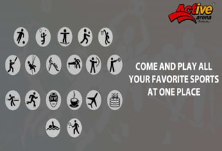 Active Arena @ Marathalli Bangalore PPT