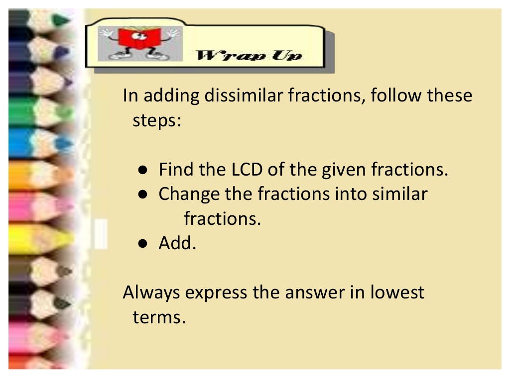 Ppt addition of dissimilar fractions loids 