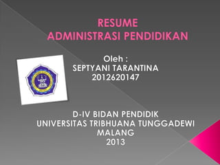 Ppt administrasi pendidikan septy | PPTX