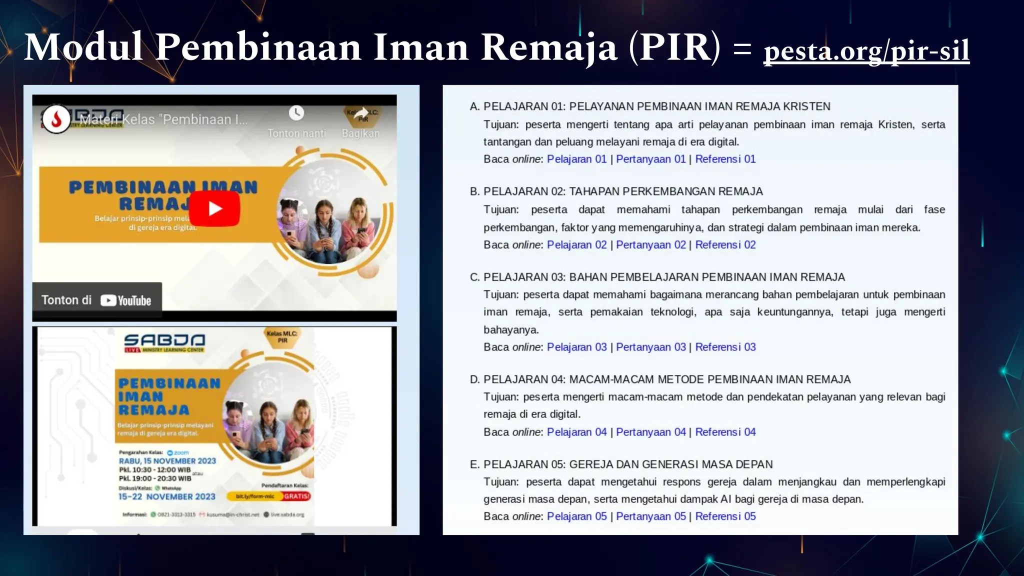 Modul Pembinaan Iman Remaja (PIR) = pesta.org/pir-sil
 