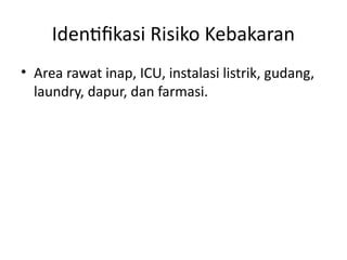 Code Kebakaran Simulasi Pencegahan Kebakaran (Code Red) di Rumah Sakit: Kesiapsiagaan ...