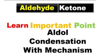 Aldol Condensation || with Mechanism || Aldehyde ketones Chemical Rxn. || NEET JEE|Important Points|