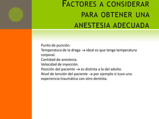 Recomendaciones para anestesiar a un niño: