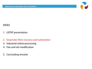 Aplicaciones industriales de la biocatálisis
 