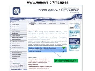 www.uninove.br/mpageas 
14 de novembro de 2014 
 