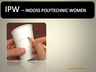 IPW INSTITUTE IN DELHI