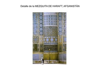 Detalle de la MEZQUITA DE HARAFT, AFGANISTÁN
 