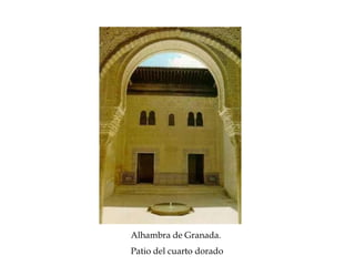 Alhambra de Granada.
Patio del cuarto dorado
 
