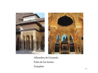 Alhambra de Granada.
Patio de los leones.
Templete
 