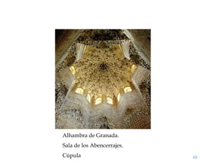 Alhambra de Granada.
Sala de los Abencerrajes.
Cúpula
 