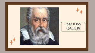 GALILEO
GALILEI
 