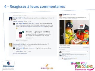 4 - Réagissez à leurs commentaires
 