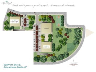 SQNW 311, Bloco E,
Setor Noroeste, Brasília, DF
 