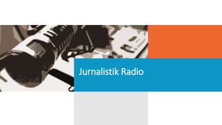Jurnalistik Radio
 