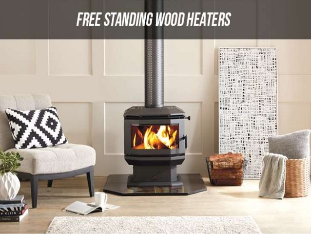 Free Standing Wood Heaters