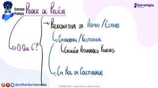 PODER DE POHÍIA
→
PRERROGATIVA DA ADMIN.
/ESTADO
(
◦ O Que É?
}[
""""" /"""""
↳EXERCÍCIO ATIVIDADES PRIVADAS
☐ EM PROL DA COLETIVIDADE
12258467497 - Kauã Vinícius silva de lima
 