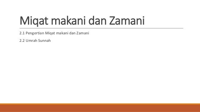 Ppt Bab 16 Miqat Agama Islam 3