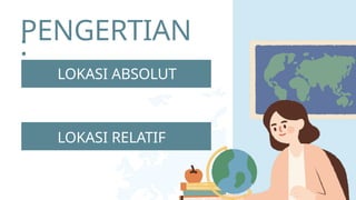 Lookais PPT BAB 1 B. LOKASI TEMPAT TINGGAL (1).pptx
