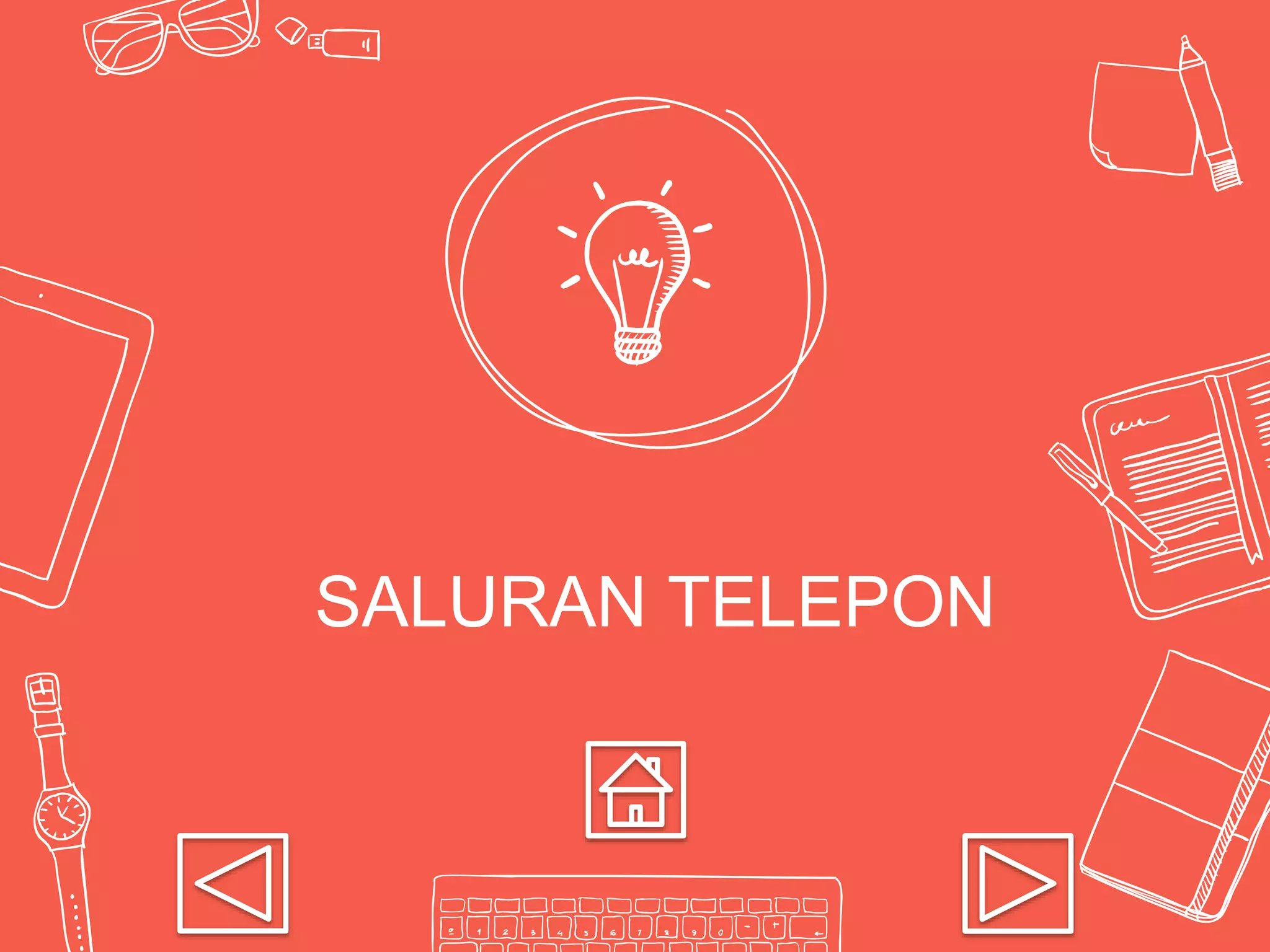 SALURAN TELEPON
 