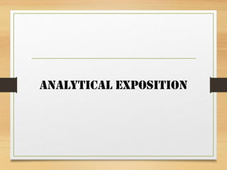 ANALYTICAL EXPOSITION
 