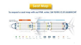52
To request a seat map with out PNR, enter; SM TG981/C/01JULBKKCHP
 