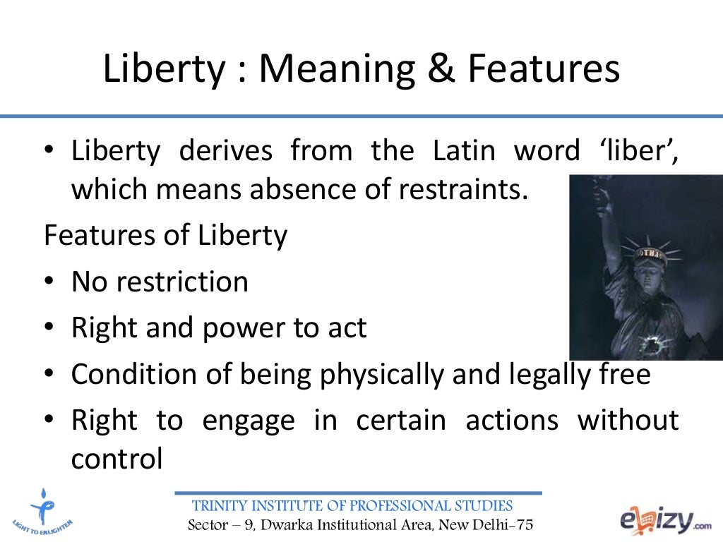 Liberty Meaning & Features