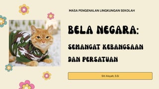 Siti Aisyah, S.Si
MASA PENGENALAN LINGKUNGAN SEKOLAH
 