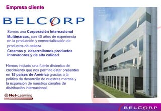 Somos una  Corporación Internacional Multimarcas,  con 40 años de experiencia en la producción y comercialización de productos de belleza.  Creamos y  desarrollamos productos innovadores y de alta calidad .   Empresa cliente   Hemos iniciado una fuerte dinámica de crecimiento que nos permite estar presentes en  15 países de América  gracias a la política de desarrollo de nuestras marcas y  la expansión de nuestros canales de distribución internacional.   